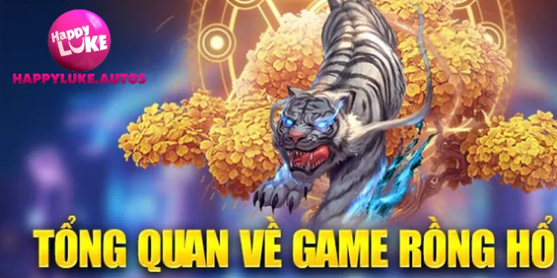 Rồng Hổ Happyluke có sự ủng hộ và quan tâm đông đảo từ người chơi